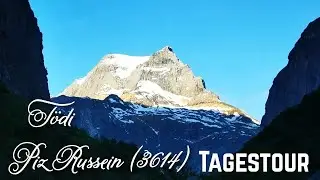 T&ouml;di - Piz Russein (3614) als Tagestour