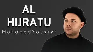 Mohamed Youssef ALHIJRATU  |  الهجره  محمد يوسف