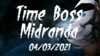 Time Boss - Midranda 04/03/2021 - Priston Tale Brasil