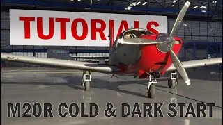 M20R How to Start MSFS 2020 - Carenado Mooney Ovation Cold & Dark Quick Start