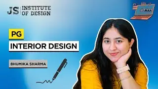 Bhumika Sharma on Her Interior Design Journey at JS Institute of Design | Student Experience