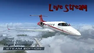 Live Stream | FSX | World Tour | Carenado EMB505 Phenom 300 | Flying with the Monkeys!