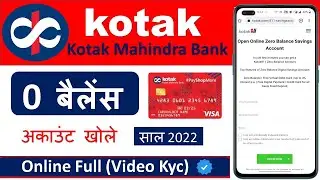 Kotak 811 Account Opening Online Zero Balance - With Full Video KYC 2022