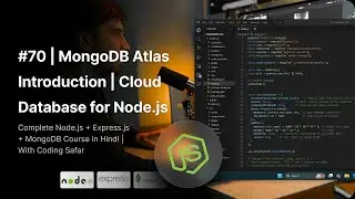NodeJS Tutorial in Hindi #70 | MongoDB Atlas Introduction | Cloud Database for Node.js