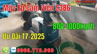 B&aacute;o Gi&aacute; M&aacute;y &Eacute;p C&aacute;m Vi&ecirc;n S386 Mới Nhất 2025 &ndash; &Eacute;p 1 Tấn/Giờ, Tiết Kiệm Gấp 3 Lần So Với Mua C&aacute;m!