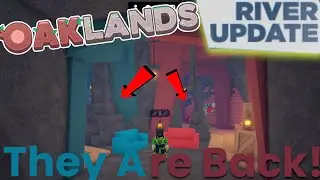 THEY ARE BACK! Oaklands River Update Easter Egg