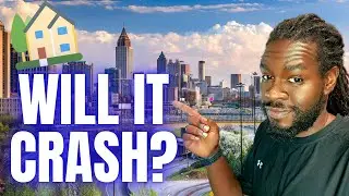 Atlanta Real Estate Market...WILL IT CRASH?