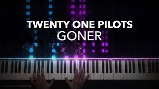 Twenty One Pilots - Goner | Piano Cover