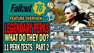 Fallout 76 &ndash; LEGENDARY PERKS: Here's What All the New Perk Cards Do! &bull; Part 2 | Feature Overview