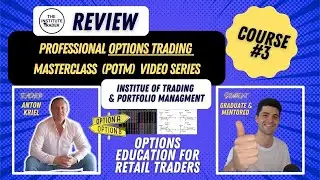 ITPM Review : Professional Options Trading Masterclass (POTM) Video Series