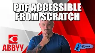 How to Make a PDF Accessible from Scratch Using ABBYY FineReader