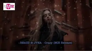 Crazy - BEAUZ & JVNA [NCS Release]