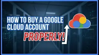 Google Cloud Account Purchasing Guide (Raw Uncutted Video)