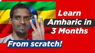 #Learn #Amharic in three months full Amharic course