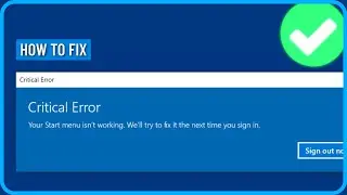 How to Fix Critical Error Start Menu and Cortana Aren't Working in Windows 10/11