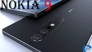 NOKIA 9 Introduction with 8GB RAM, SD 835, Dual 13MP Camera !!