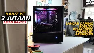 Rakit PC MURAH 3 JUTAAN BESAR Ternyata Lancar Buat Gaming - Ft. NYK CIRUS FC4
