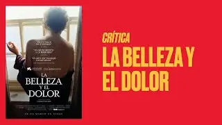 Cr&iacute;tica de La belleza y el dolor, de Laura Poitras