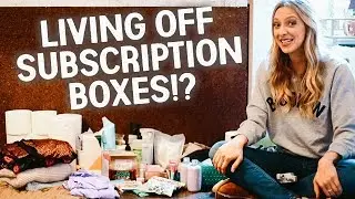 I Live Off Subscription Boxes For A Week! | Try The Trend