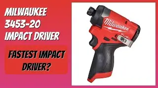 REVIEW (2025): Milwaukee 3453-20 Impact Driver. Features