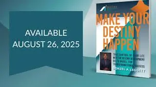 Launching 8/26/25: Make Your Destiny Happen