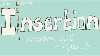 Insertion Sort in Python
