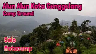 Solo Motocamp ke Alun Alun Kota Genggelang ||  masak Pizza dan Salad Buah
