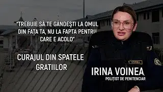 Curajul din spatele gratiilor: Irina Voinea, polițist de penitenciar. Femei în uniformă Sez. 2 Ep. 4