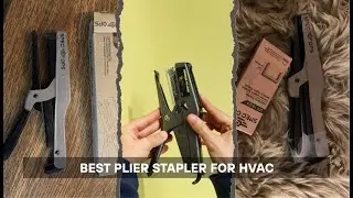 6 Best Plier Staplers for HVAC Technicians &ndash; Top Durable Choices