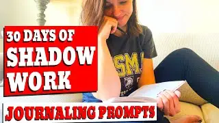 Shadow Work 2022: 30 Days of Shadow Work