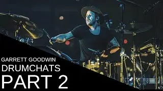 DrumChats w/ Garrett Goodwin of Carrie Underwood Interview (Part 2) 2018