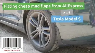 Fitting cheap mud flaps from AliExpress on a Tesla Model S. Are they as good as OEM?