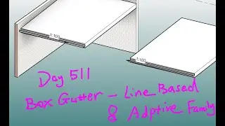 Everyday Revit (Day 511) - Box Gutter - Line Based & Adaptive Family Method