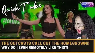 Wrestle Capsule Talks About The Outcasts Calling Out AEW Women's Division...I Kinda Like it....WTH?!