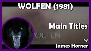 WOLFEN (Main Title) (1981 - Warner Bros.)