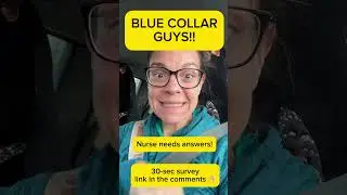 BLUE COLLAR GUYS! Nurse needs answers! #bluecollar #pipeline #workingpeople #trades #healthcare