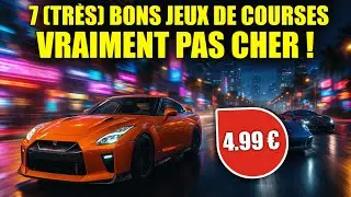 7 BONS JEUX DE COURSES PAS CHERS !!