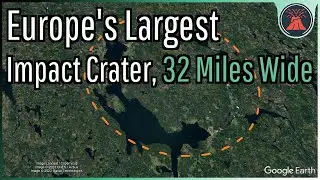 Europe's Largest Impact Crater; The Siljan Ring in Sweden
