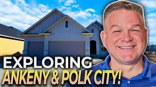 ANKEY IOWA & POLK CITY IOWA: Discover 3 Amazing Iowa Homes | Moving To Ankey Iowa | Iowa Real Estate
