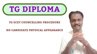 TG ECET COUNCELLING PROCEDURE.NO CANDIDATE PHYSICAL APPEARANCE  #tgdiploma