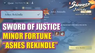 [Minor Fortune] How to trigger Minor Fortune &ldquo;Ashes Rekindle&rdquo; Sword of Justice