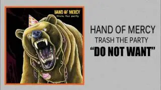 Hand Of Mercy - Do Not Want