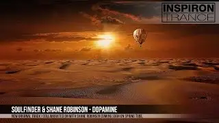 Soulfinder & Shane Robinson - Dopamine