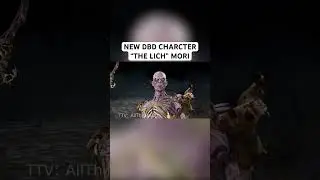 NEW DBD CHARACTER THE LICH MORI Dead By Daylight
