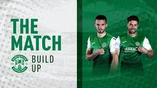 The Match: BUILD UP | Hibernian vs St Mirren