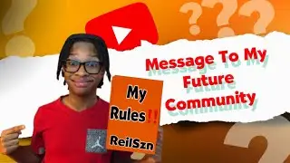 A Video To My Future Community 💬