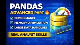 Pandas Advanced Part 2 | Performance, Memory Optimization & Large Data Handling