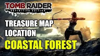 Tomb Raider | Coastal Forest Treasure Map Location