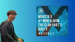 Rapline vocals!?! | MONSTA X The Clan Part 2 Guilty Album REACTION