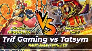 🔥 Trif Gaming Therion Sunavalon Plants vs Tatsym Swordsoul Tenyi Deck 2022 POST Banlist